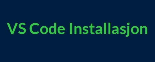 Header image for Visual_Studio_Code_Level_1_-_Installasjon