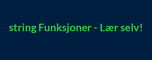 Header image for Python_1_Level_3_-_string_Funksjoner