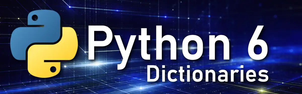 Header image for Python 6 - Dictionaries
