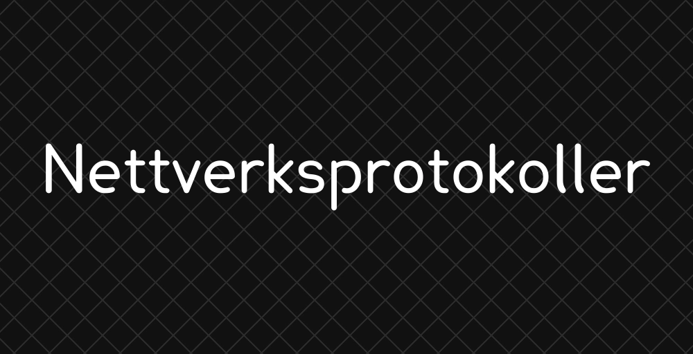 Header image for Nettverksprotokoller og tjenester