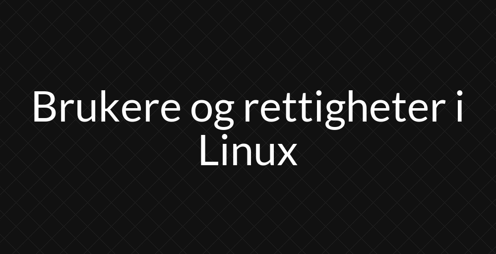 Header image for Brukere og tilgangsstyring